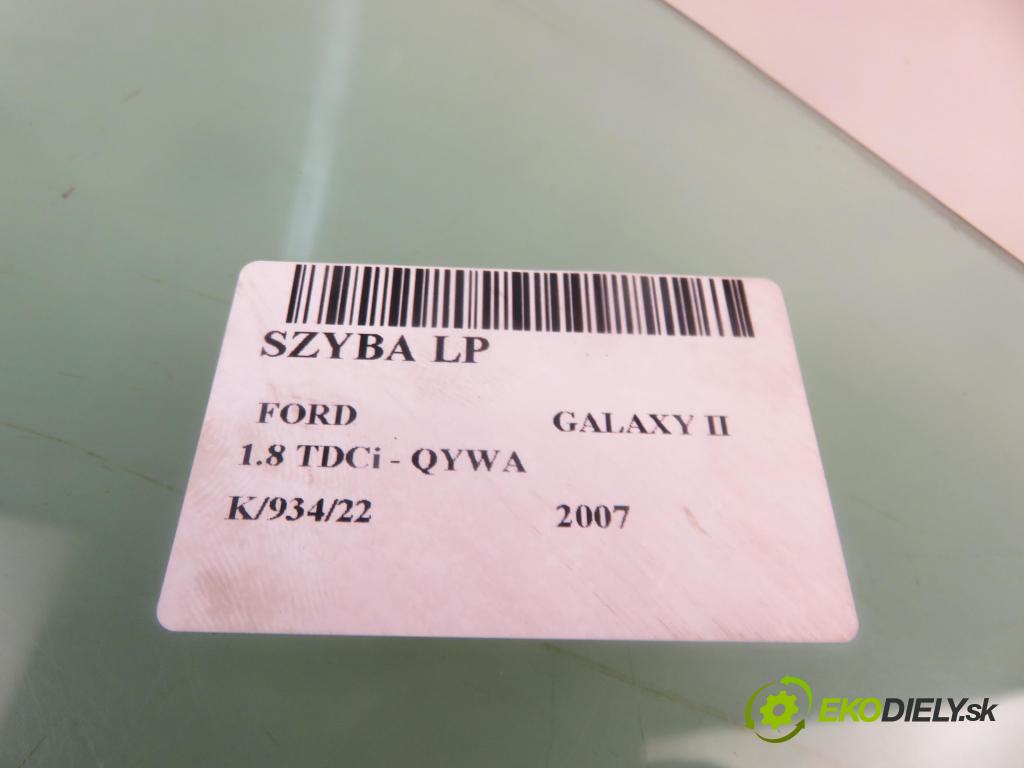 FORD GALAXY (WA6) MINIVAN 2007 92,00 1.8 TDCi - QYWA 1753,00 Okno LP