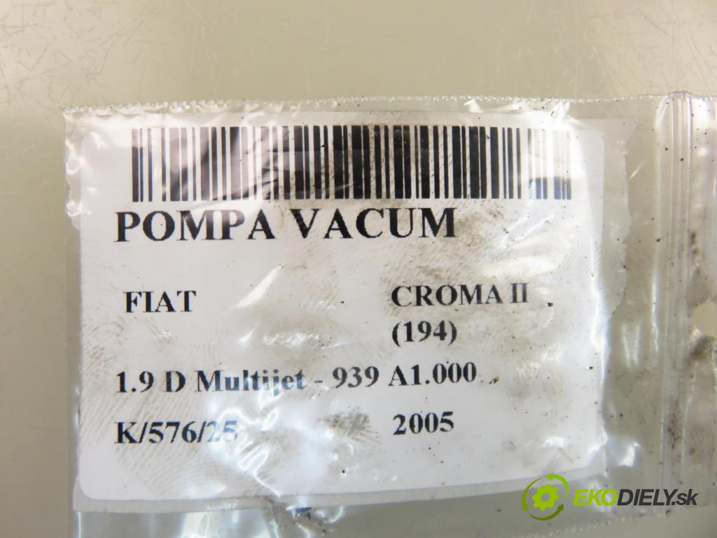 FIAT CROMA (194_) KOMBI 2005 88,00 1.9 D Multijet 120 - 939 A1.000 1910,00 Pumpa vákuová 55187760 ; 72905301