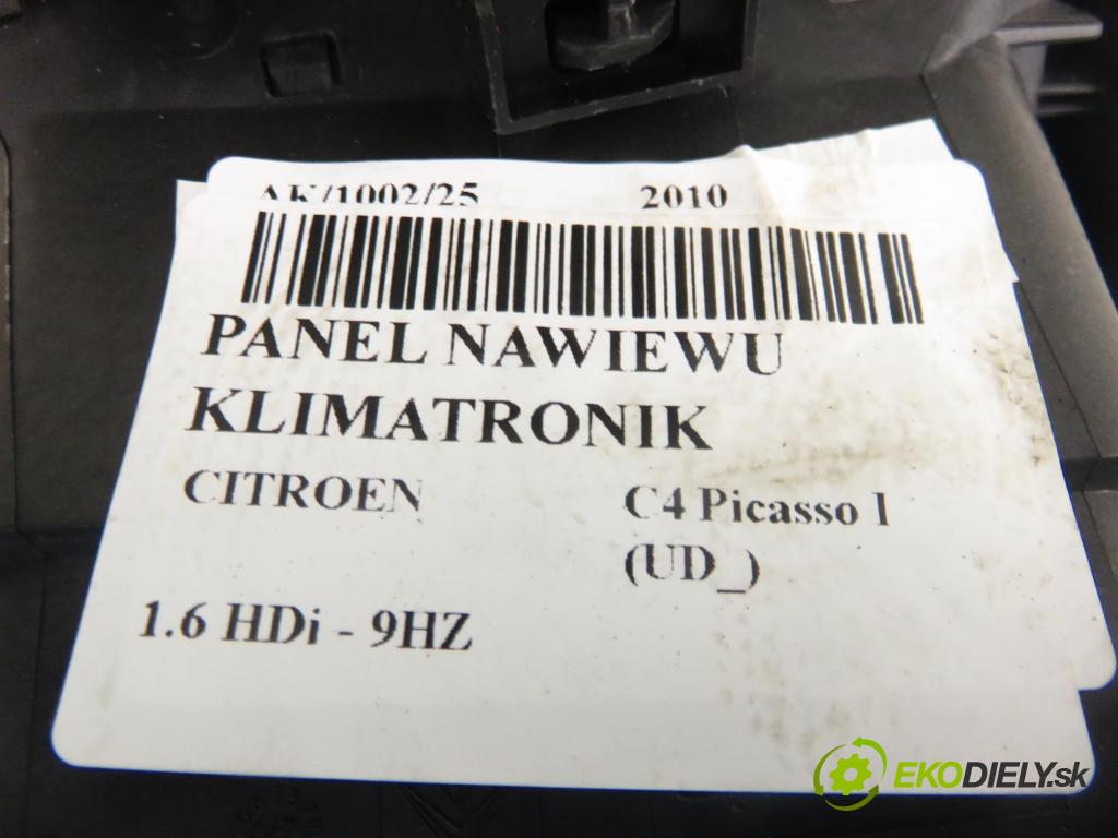 CITROEN C4 Picasso I (UD_) MINIVAN 2010 80,00 1.6 HDi 16V 109 - 9HZ 1560,00 Panel kúrenia KLIMATRONIK 965086867700 ; 303814AB