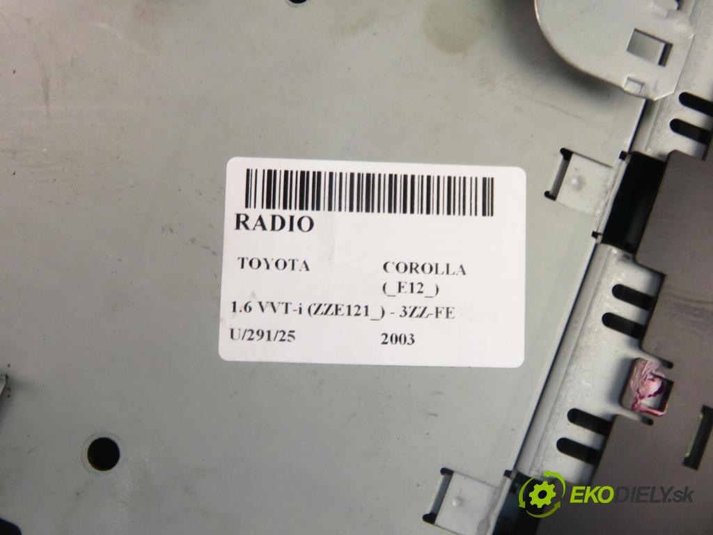 TOYOTA COROLLA (_E12_) HB 2003 81,00 1.6 VVT-i (ZZE121_) - 3ZZ-FE 1598,00 RADIO CD 8612002260
