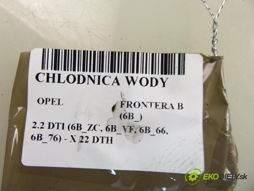 OPEL FRONTERA B (6B_) TERENOWY 2001 85,00 2.2 DTI (6B_ZC, 6B_VF, 6B_66, 6B_76) - X 22 DTH 2171,00 chladič vody