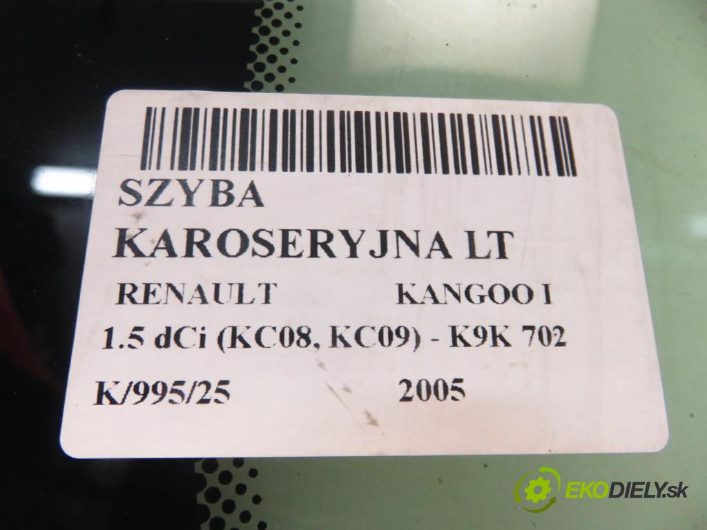 RENAULT KANGOO (KC0/1_) KOMBIVAN 2005 60,00 1.5 dCi 80 - K9K 702 1461,00 Okno dverí LT