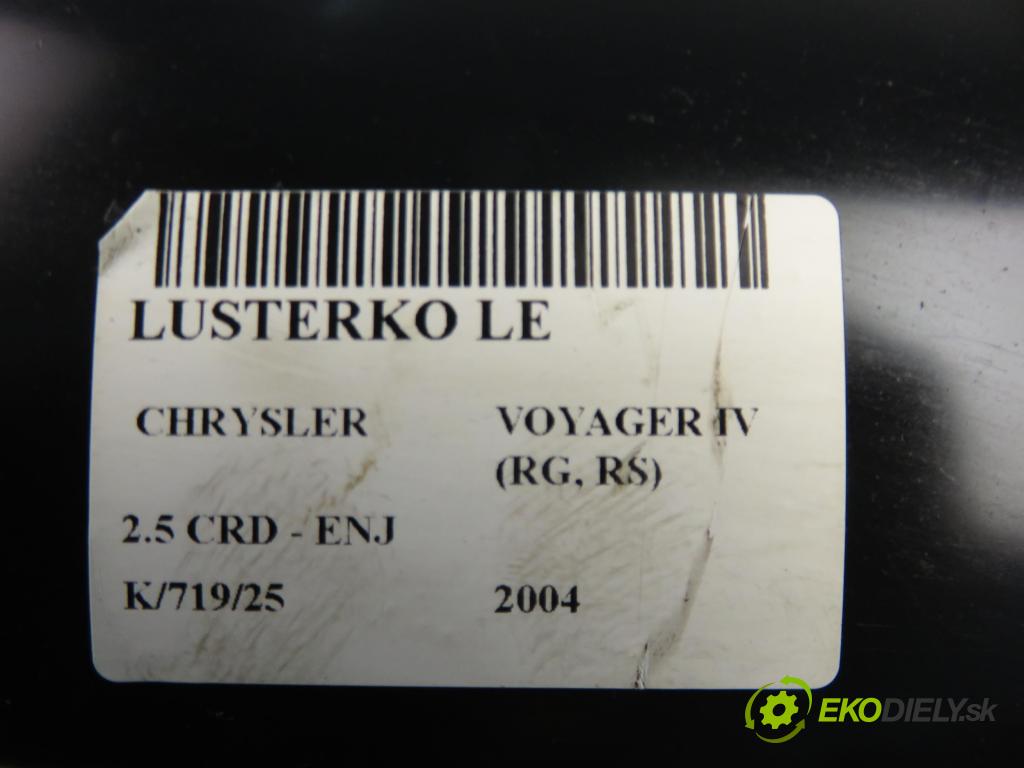 CHRYSLER VOYAGER IV (RG, RS) MINIVAN 2004 105,00 2.5 CRD 143 - ENJ 2499,00 zpětné zrcátko LE