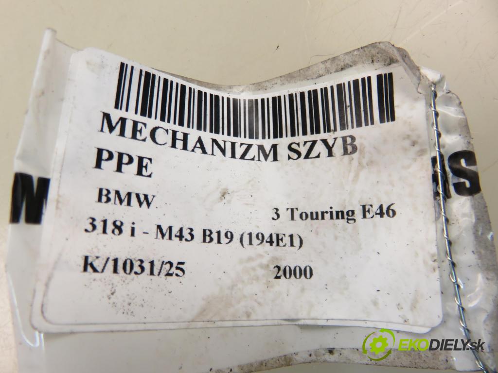 BMW 3 Touring (E46) KOMBI 2000 87,00 318 i - M43 B19 (194E1) 1895,00 mechanismus oken PPE 8196038