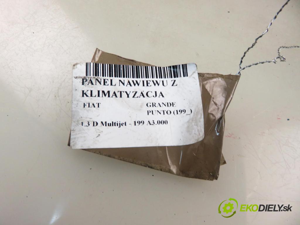 FIAT GRANDE PUNTO (199_) HB 2006 66,00 1.3 D Multijet 90 - 199 A3.000 1248,00 Panel topení KLIMATIZACE: 20120782
