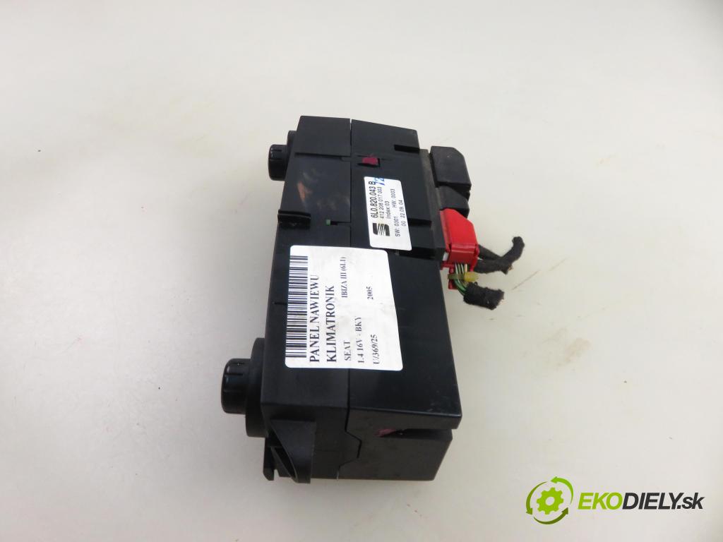 SEAT IBIZA III (6L1) HB 2005 55,00 1.4 16V - BKY 1390,00 Panel kúrenia KLIMATRONIK 6L0820043B