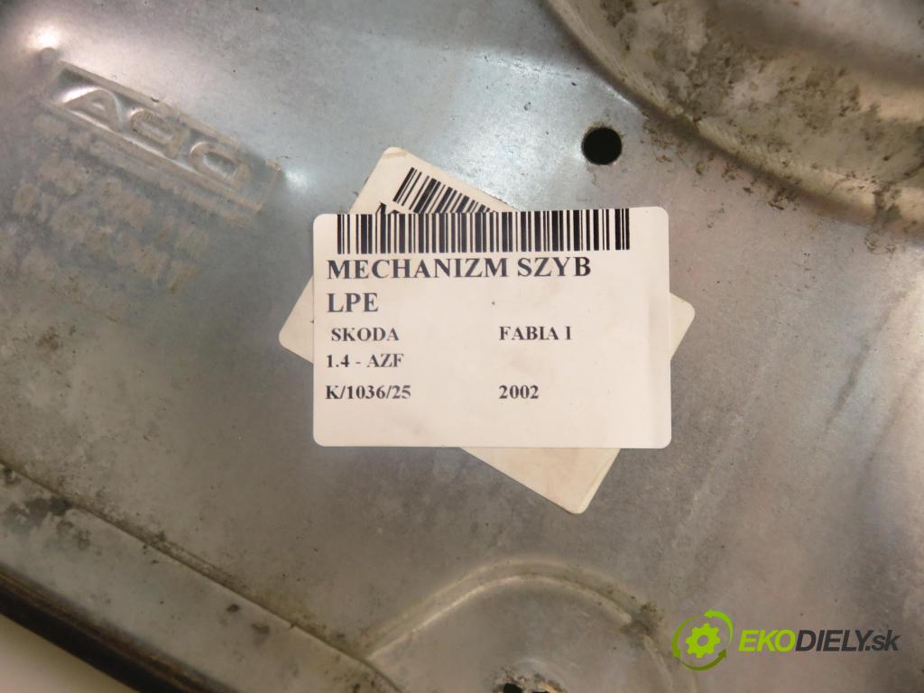 SKODA FABIA I (6Y2) HB 2002 44,00 1.4 MPi 60 - AZE 1397,00 mechanismus oken 6Y1837461