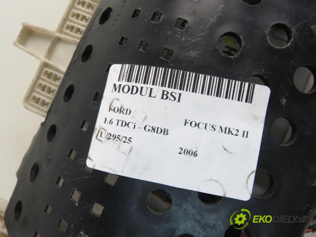 FORD FOCUS II (DA_, HCP) KOMBI 2006 80,00 1.6 TDCi - G8DB 1560,00 MODUL BSI 4M5T14A073CH