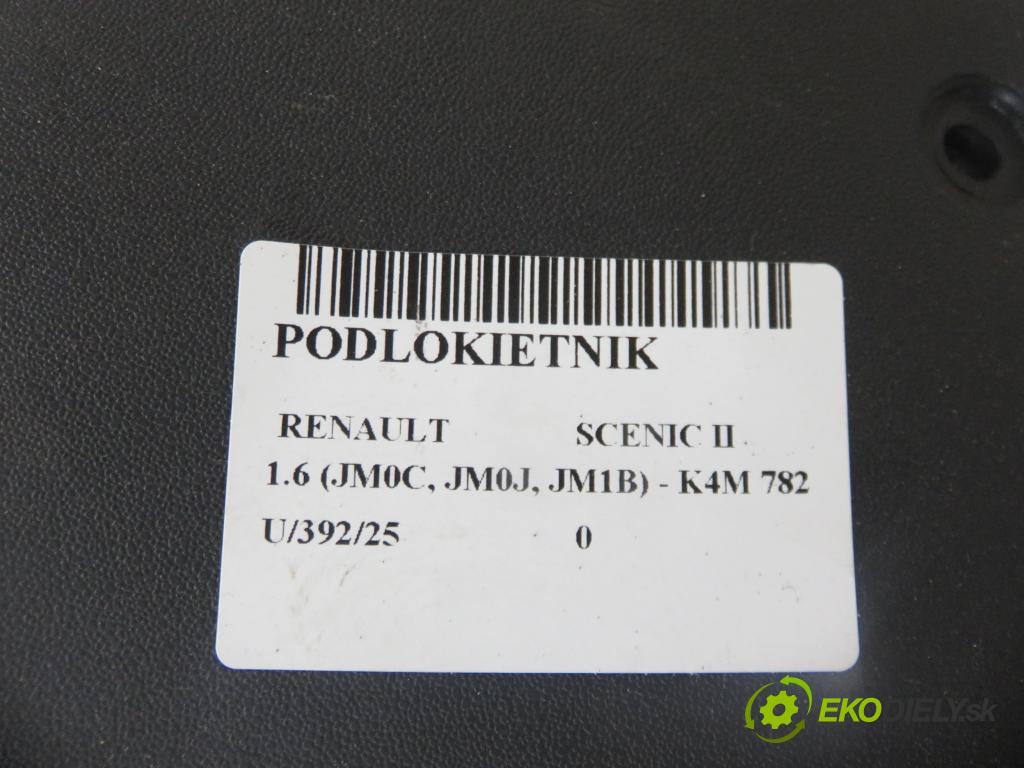 RENAULT SCENIC II (JM0/1_) MINIVAN 2005 83,00 1.6 (JM0C, JM0J, JM1B) - K4M 782 1598,00 Lakťová opierka