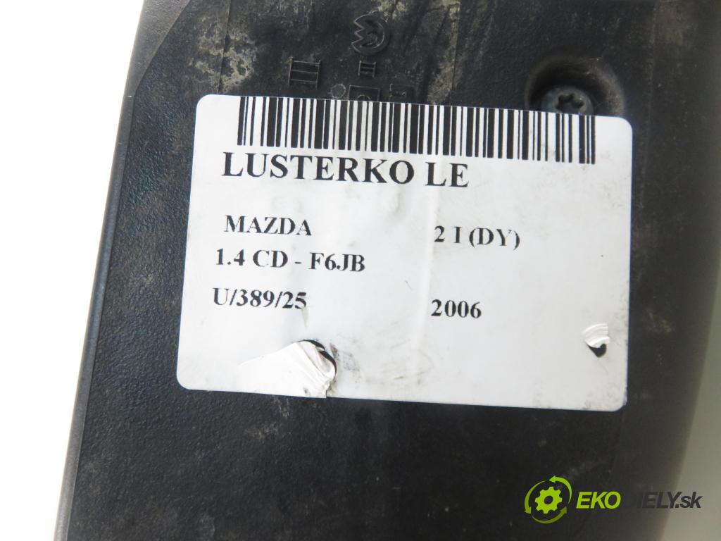 MAZDA 2 (DY) HB 2006 50,00 1.4 CD - F6JB 1399,00 zpětné zrcátko LE
