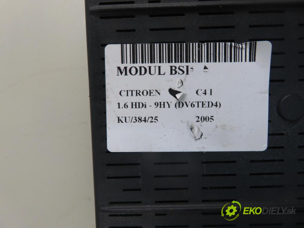 CITROEN C4 I (LC_) HB 2005 80,00 1.6 HDi - 9HY (DV6TED4) 1560,00 MODUL BSI 216761594H ; 216760315B ; 281174352A