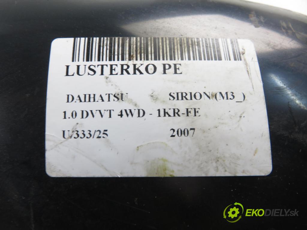 DAIHATSU SIRION (M3_) HB 2007 51,00 1.0 DVVT 4WD - 1KR-FE 998,00 zpětné zrcátko PM 