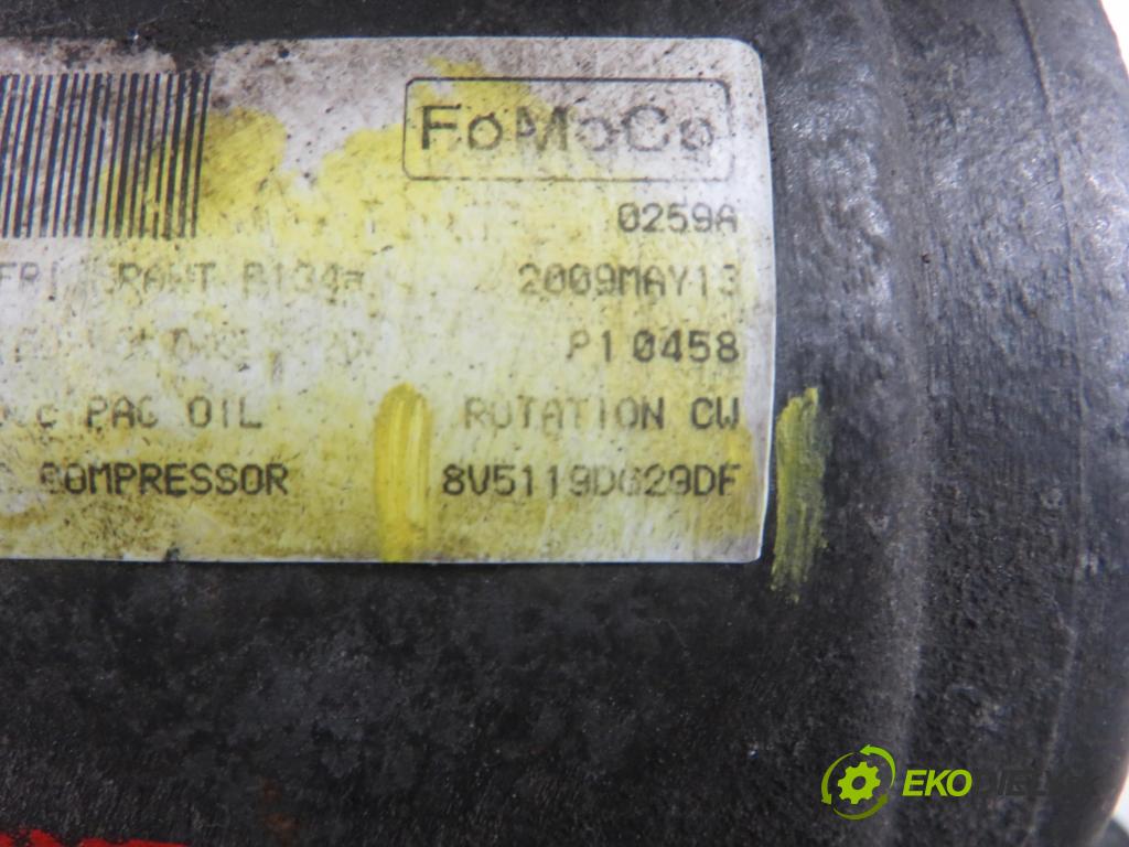 FORD FIESTA VI (CB1,CCN) HB 2009 51,00 1.4 TDCi - F6JD 1399,00 KOMPRESOR: klimatizace 8V51190029DF (Kompresor klimatizace)