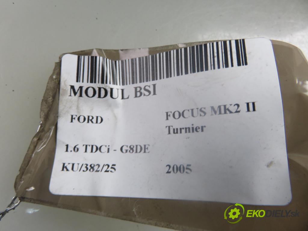 FORD FOCUS II Turnier (DA_, FFS, DS) KOMBI 2005 80,00 1.6 TDCi 109 - G8DE 1560,00 MODUL BSI 7M5T14A073FG