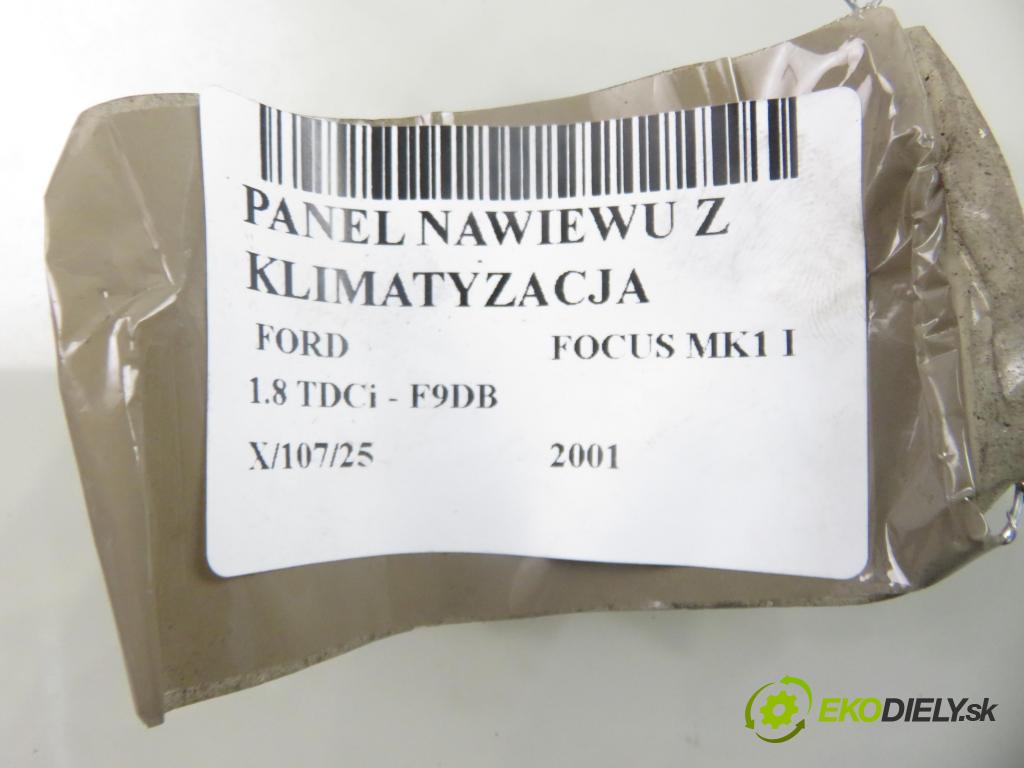 FORD FOCUS (DAW, DBW) HB 2001 85,00 1.8 TDCi - F9DB 1753,00 Panel kúrenia KLIMATIZACE: 1S4H18C419BA