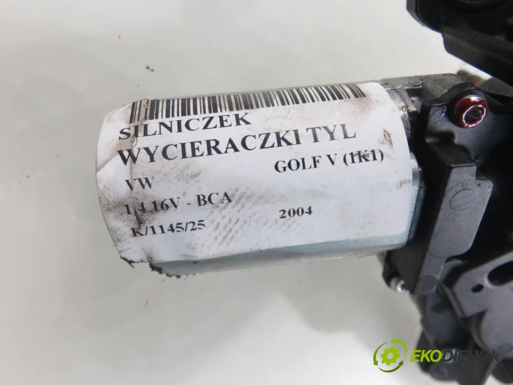 VW GOLF V (1K1) HB 2004 55,00 1.4 16V - BCA 1390,00 motorek stěrače ZADNÍ: 1K6955711B ; 0390201800
