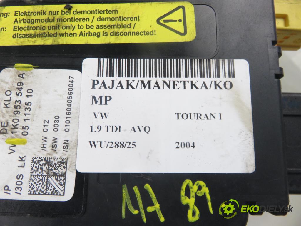 VW TOURAN (1T1, 1T2) MINIVAN 2004 74,00 1.9 TDI PD 100 - AVQ 1896,00 PAKA/ŘAZENÍ/SADA: 1K0953503H ; 1K0959653 ; 1K0953549A