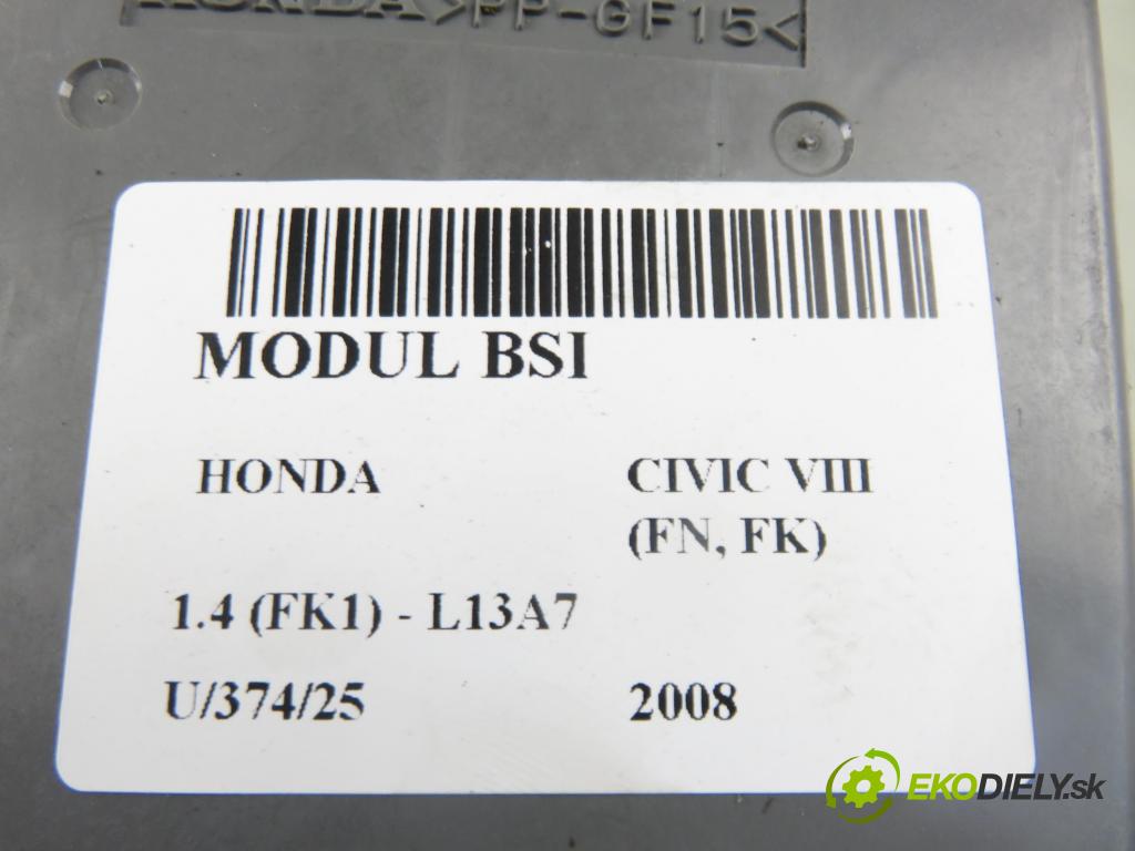 HONDA CIVIC VIII (FN, FK) HB 2008 61,00 1.4 (FK1) - L13A7 1339,00 MODUL BSI 37832LN