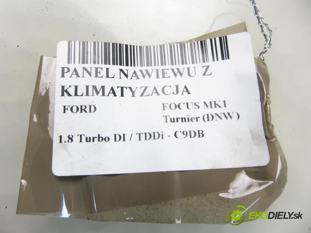 FORD FOCUS Turnier (DNW) KOMBI 2000 66,00 1.8 Turbo DI / TDDi - C9DB 1753,00 Panel kúrenia KLIMATIZACE: 98AB18C419AF
