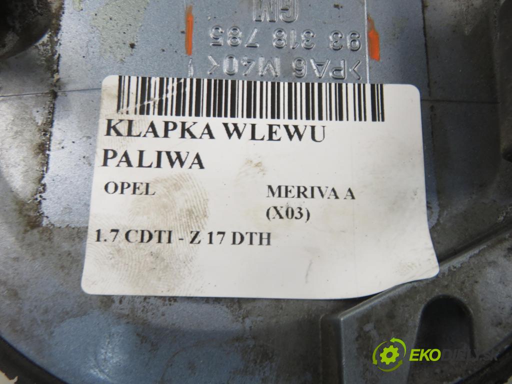 OPEL MERIVA A nadwozie wielkoprzestrzenne (MPV) (X03) HB 2006 74,00 1.7 CDTI 100 - Z 17 DTH 1686,00 Dvierka nádrže paliva 93318785 (Kľučka dverí ostatné)
