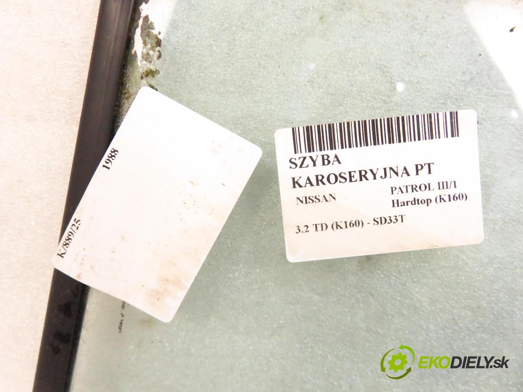 NISSAN PATROL III/1 Hardtop (K160) TERENOWY 1988 81,00 3.2 TD R6 (K160) 110 - SD33T 3246,00 okno dveří PT
