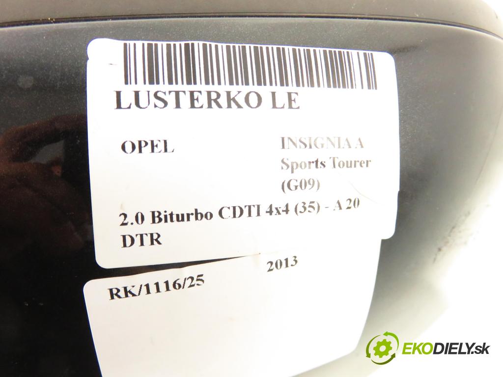 OPEL INSIGNIA A Sports Tourer (G09) KOMBI 2013 0,00 2.0 Biturbo CDTI 4x4 (35) - A 20 DTR 1956,00 zpětné zrcátko LE 13320192 ; 22954080