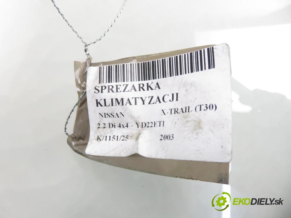 NISSAN X-TRAIL (T30) SUV 2003 84,00 2.2 Di 4x4 - YD22ETI 2184,00 KOMPRESOR: klimatizácie 2K43245010 (Kompresor klimatizácie)