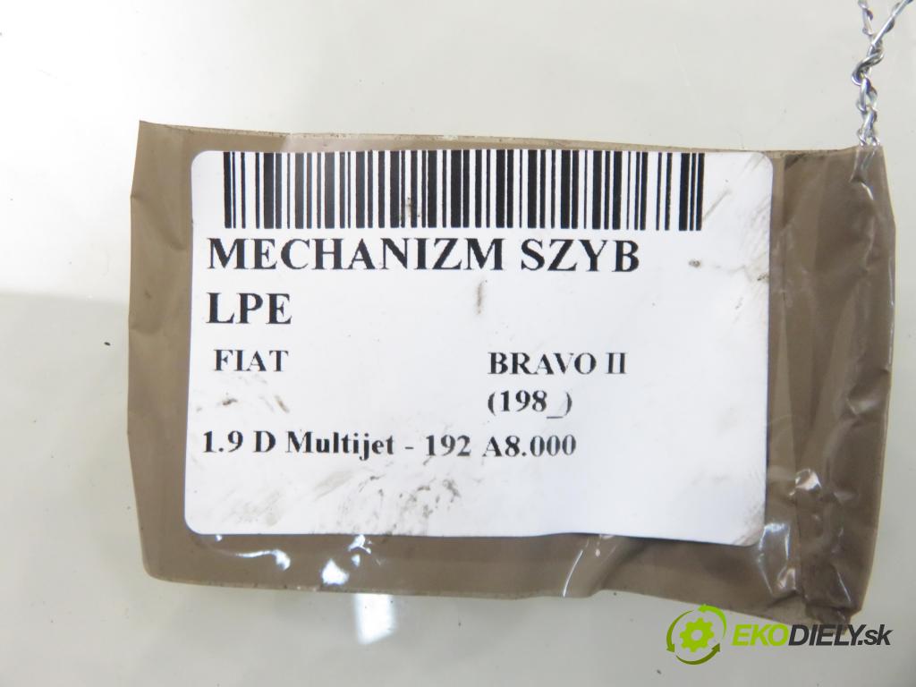 FIAT BRAVO II (198_) HB 2008 88,00 1.9 D Multijet - 192 A8.000 1910,00 mechanismus oken 72005003