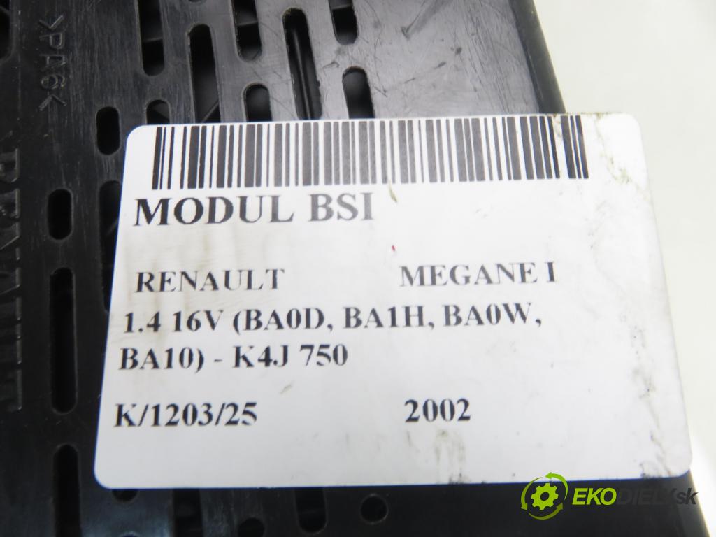 RENAULT MEGANE I (BA0/1_) FASTBACK 2002 70,00 1.4 16V 95 - K4J 750 1390,00 MODUL BSI 8200029340B ; S108502610G