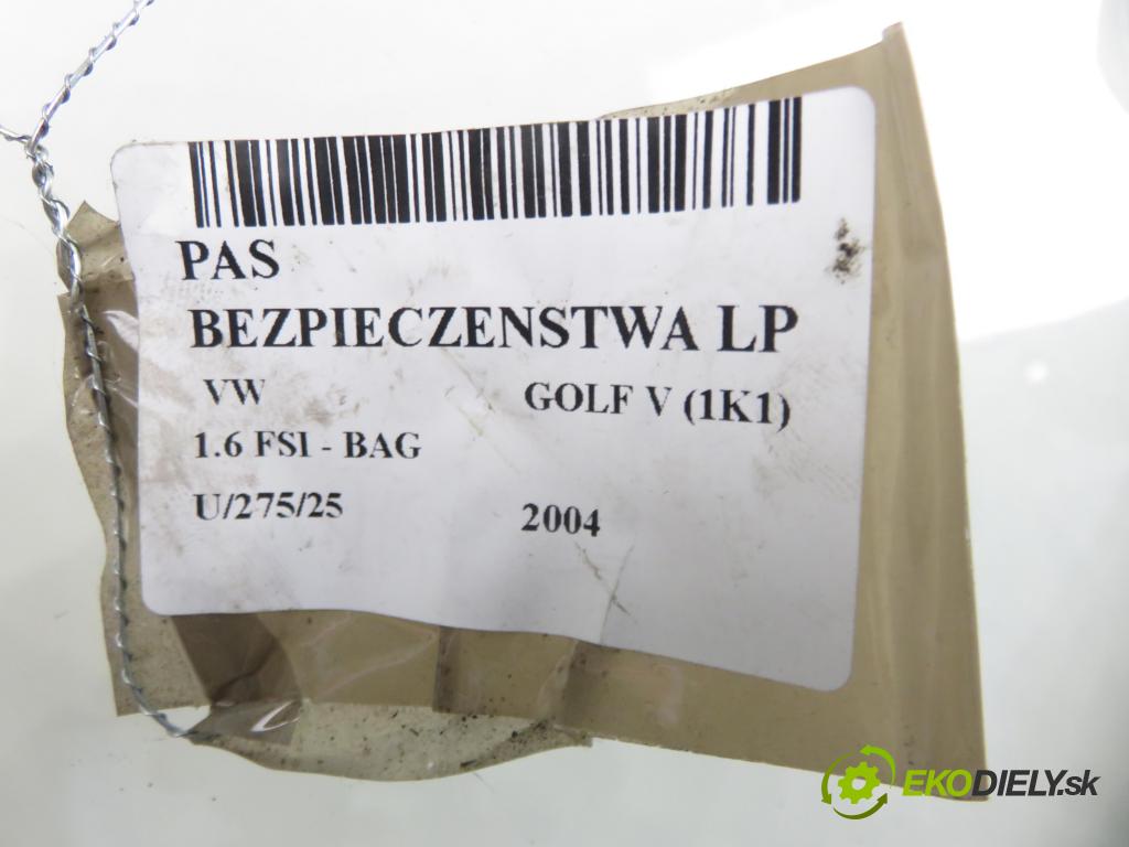 VW GOLF V (1K1) HB 2004 85,00 1.6 FSI - BAG 1598,00 držák BEZPEČNOST LP 1K4857705D ; 6002213100