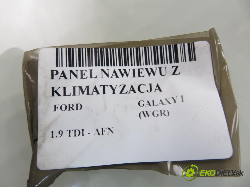 FORD GALAXY (WGR) MINIVAN 1999 81,00 1.9 TDI 110 - AFN 1896,00 Panel kúrenia KLIMATIZACE: 95NW18D451A