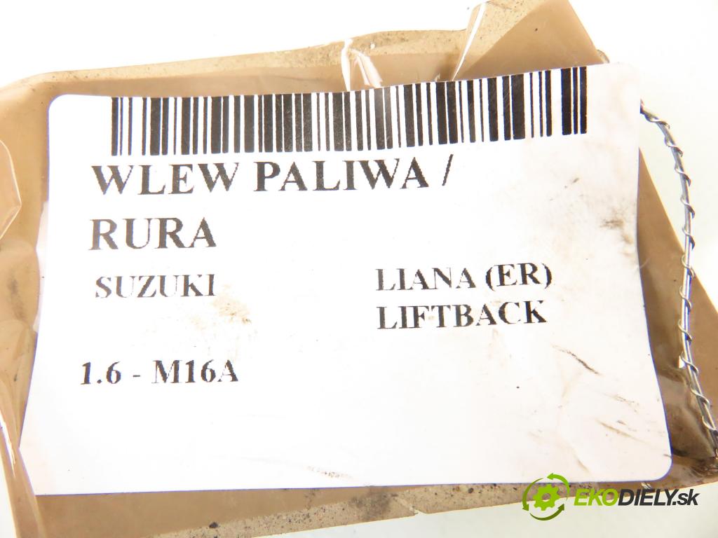 SUZUKI LIANA (ER) HB 2002 76,00 1.6 - M16A 1586,00 hrdlo nádrže paliva / Rúra