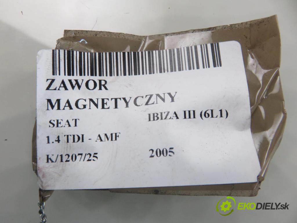 SEAT IBIZA III (6L1) HB 2005 55,00 1.4 TDI 75 - AMF 1422,00 VENTIL: magnetický 6Q0906625B