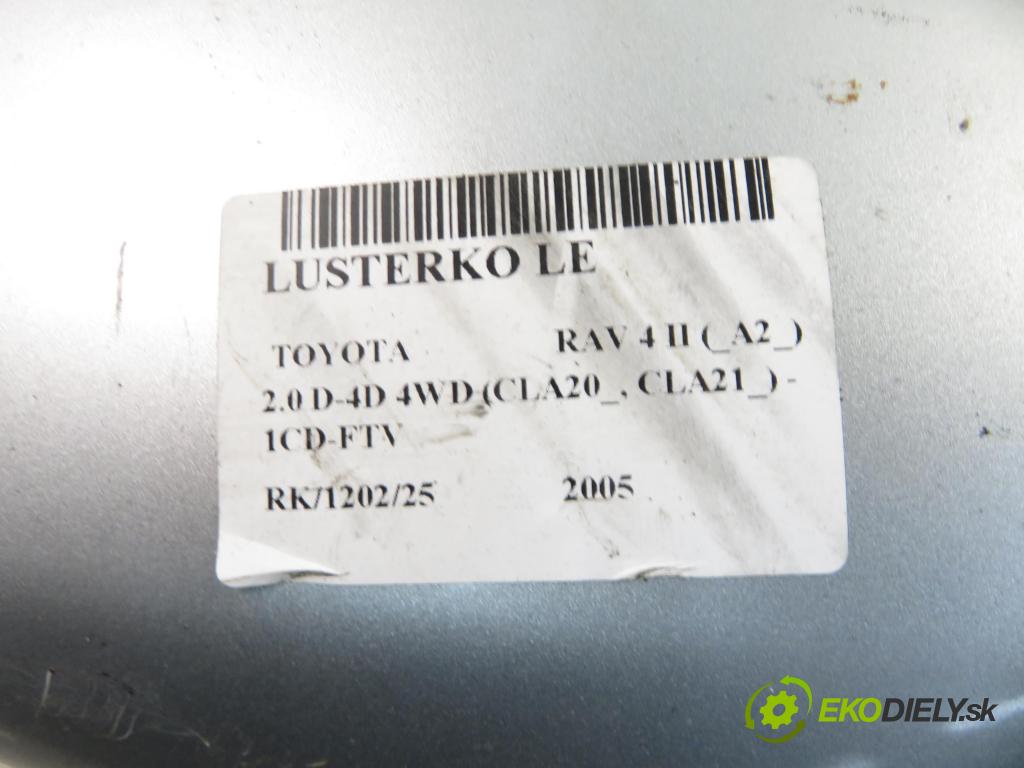 TOYOTA RAV 4 II (_A2_) SUV 2005 85,00 2.0 D-4D 4WD 116 - 1CD-FTV 1995,00 zpětné zrcátko LE