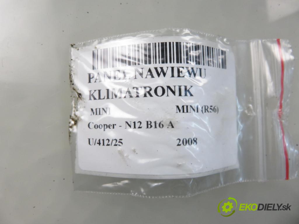 MINI MINI (R56) HB 2008 88,00 Cooper 120 - N12 B16 A 1598,00 Panel kúrenia KLIMATIZACE: 3452785