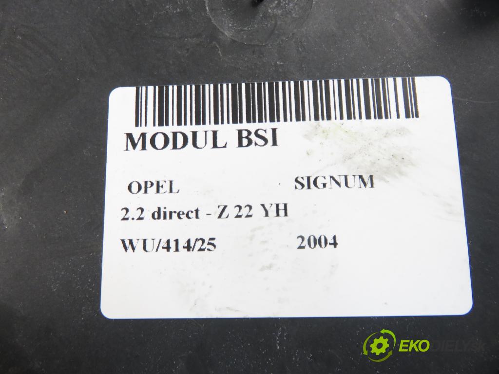 OPEL SIGNUM HB 2004 114,00 2.2 direct - Z 22 YH 2198,00 MODUL BSI 13189928EZ