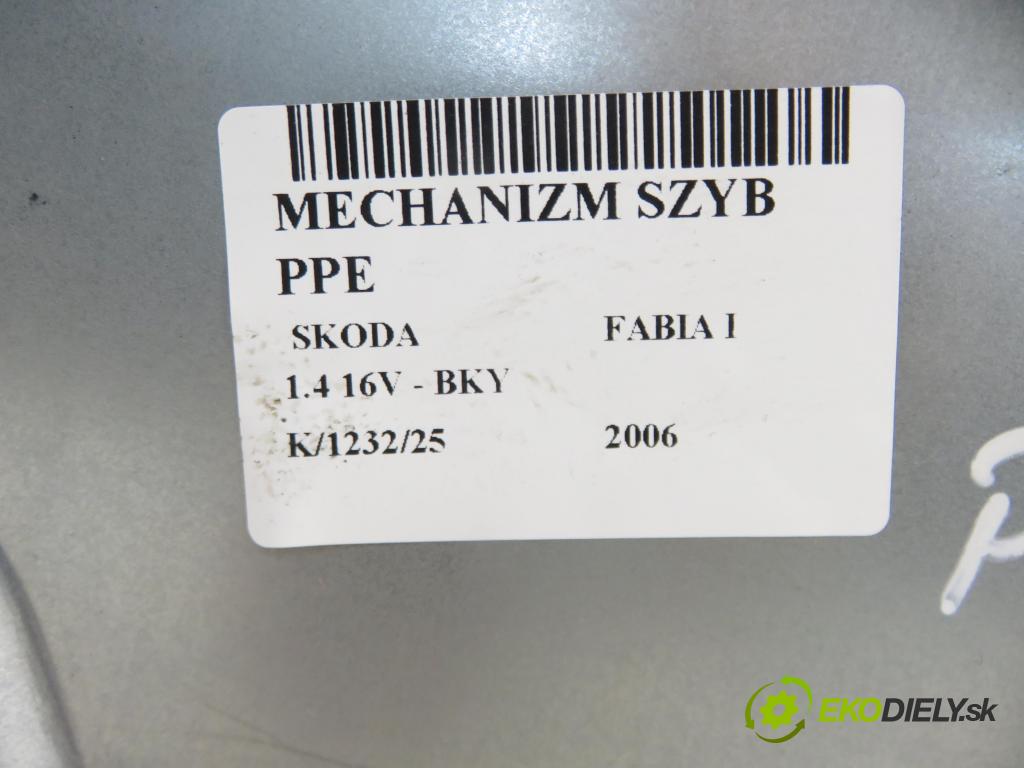 SKODA FABIA I (6Y2) HB 2006 55,00 1.4 16V - BKY 1390,00 mechanismus oken PPE 6Y1959802
