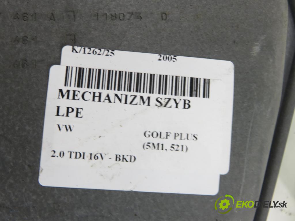 VW GOLF PLUS (5M1, 521) MINIVAN 2005 103,00 2.0 TDI 16V - BKD 1968,00 mechanismus oken 1K0959793C ; 5M1837401