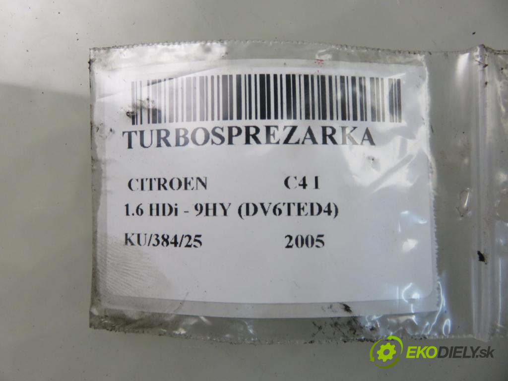 CITROEN C4 I (LC_) HB 2005 80,00 1.6 HDi - 9HY (DV6TED4) 1560,00 RYCHLONABÍJEČKA: 9663199280 (Kompletní turbodmychadlo)
