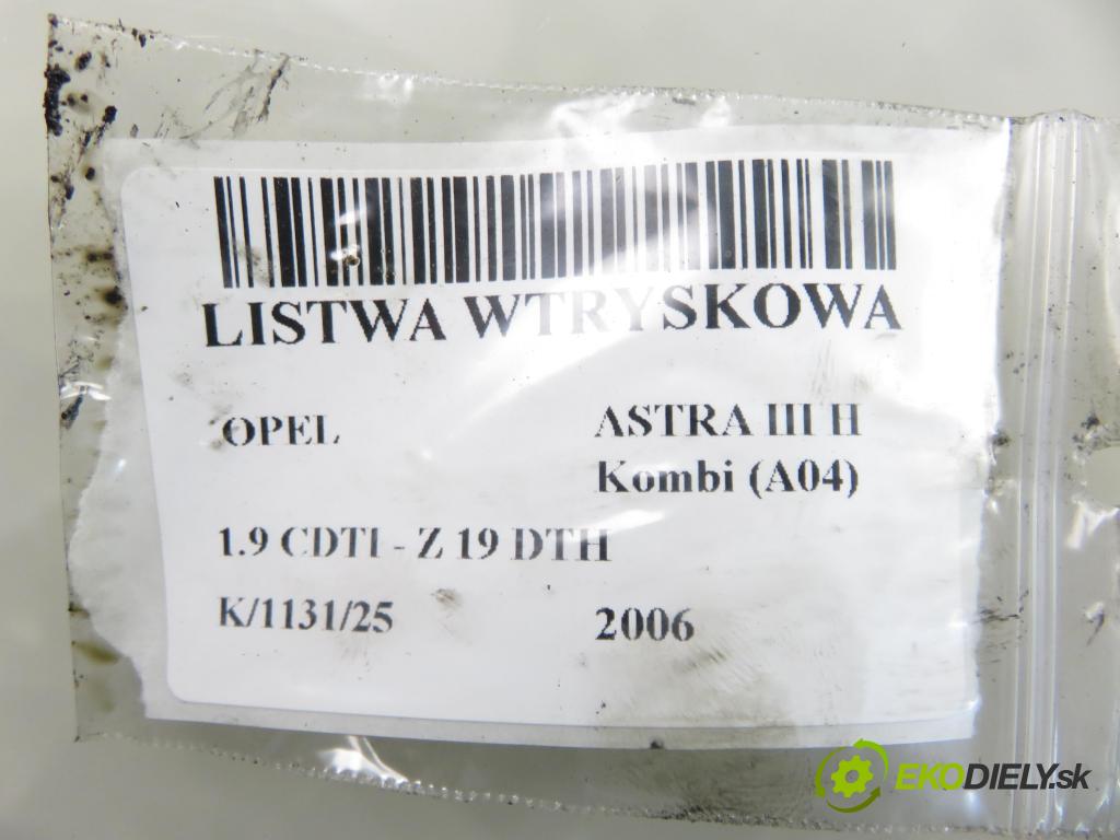 OPEL ASTRA H Kombi (A04) KOMBI 2006 110,00 1.9 CDTI - Z 19 DTH 1910,00 Lišta vstrekovacia 0281002507 ; 55200251 ; 0445214117 (Vstrekovacia lišta)