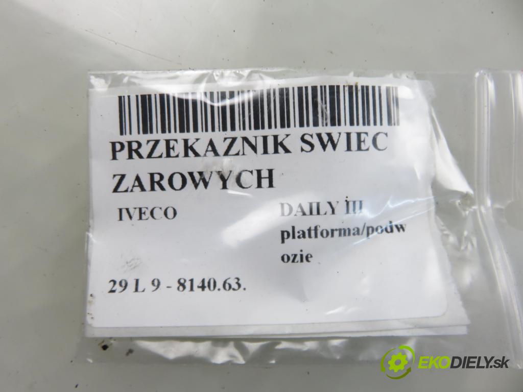 IVECO DAILY III platforma/podwozie KABINA/PLATFORMA 2000 62,00 29 L 9 - 8140.63. 2798,00 RELÉ: SWIEC: 500324650