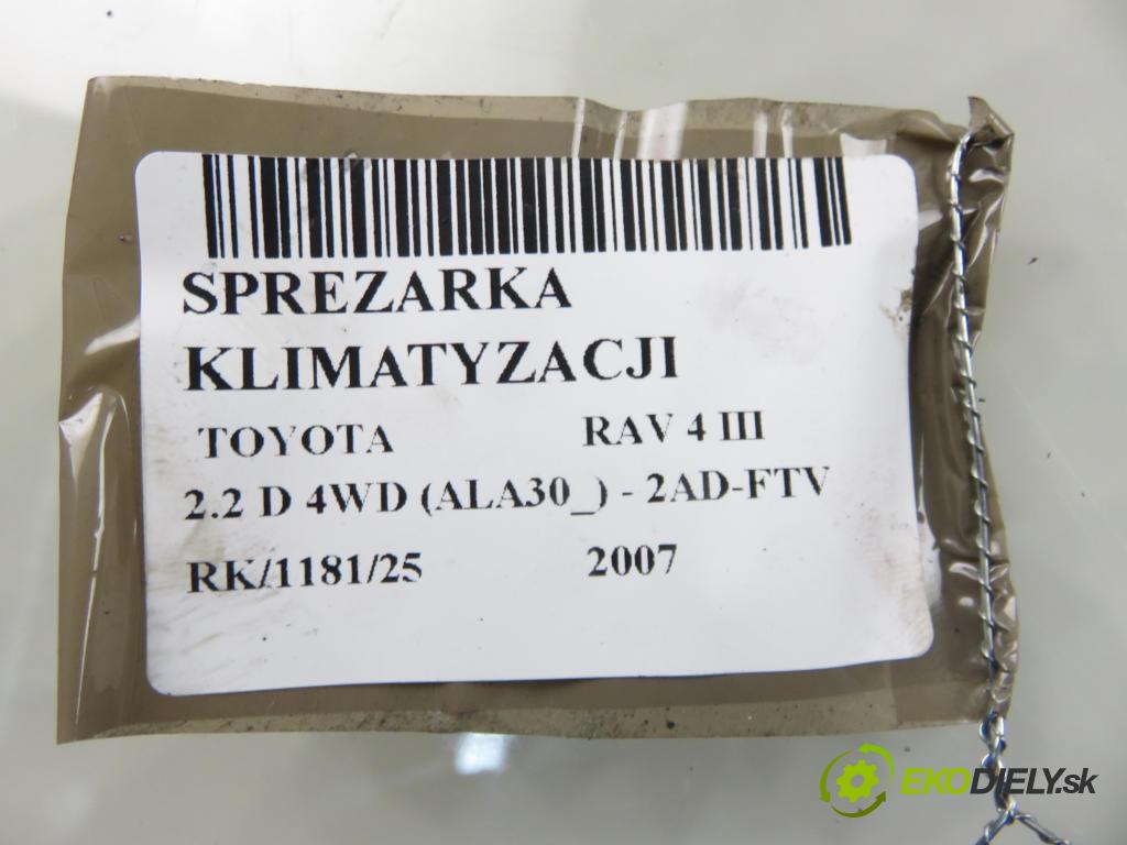 TOYOTA RAV 4 III (_A3_) SUV 2007 100,00 2.2 D 4WD (ALA30_) 136 - 2AD-FTV 2231,00 KOMPRESOR: klimatizácie 4472601257 (Kompresor klimatizácie)
