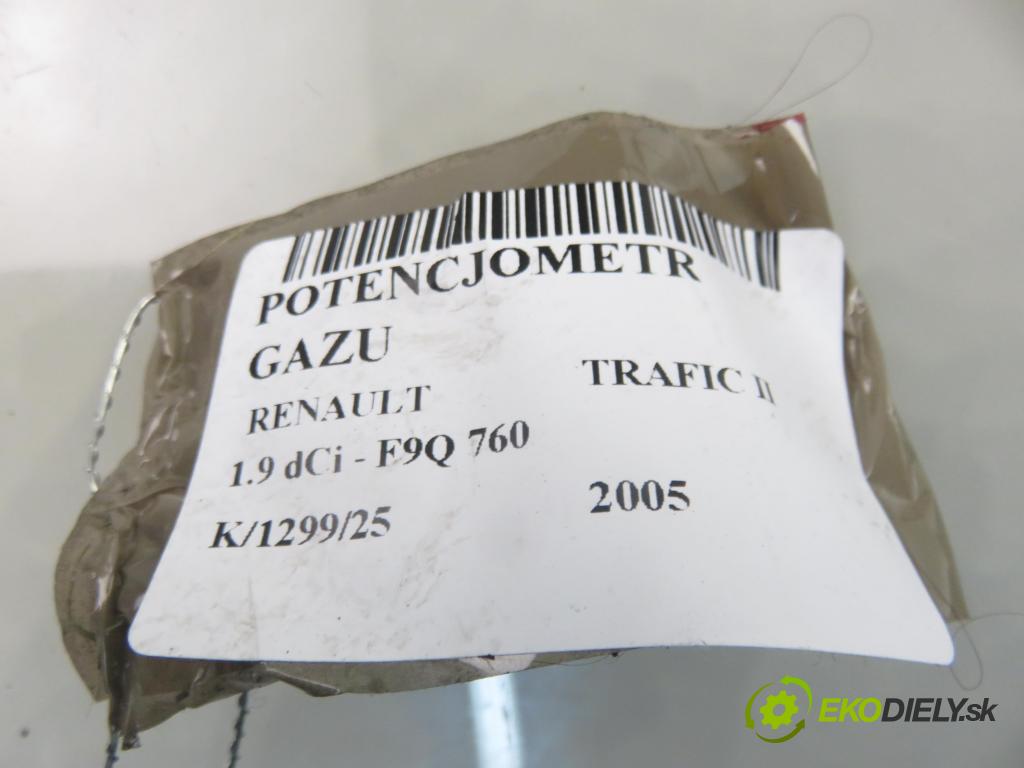 RENAULT TRAFIC II Skrzynia (FL) FURGON 2005 74,00 1.9 dCi - F9Q 760 1870,00 Potenciometer plynu 7700313060 ; 6PV00811914 (Potenciometer plynového pedálu)