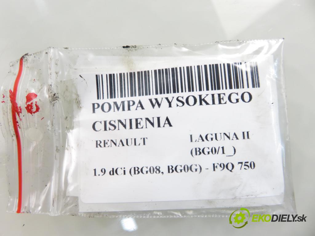 RENAULT LAGUNA II (BG0/1_) LIFTBACK 2002 88,00 1.9 dCi 120 - F9Q 750 1870,00 pumpa vysokého TLAK: 8200055072 ; 0445010031