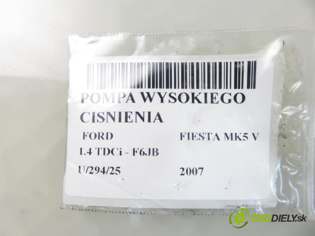 FORD FIESTA V (JH_, JD_) HB 2007 50,00 1.4 TDCi 68 - F6JB 1399,00 pumpa vysokého TLAK: 5WS40008 ; A2C20000727 ; 9658176080