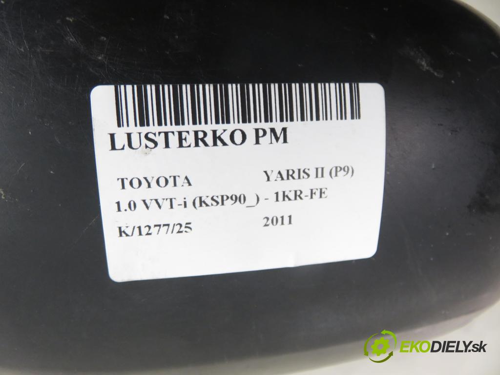 TOYOTA YARIS (_P9_) HB 2011 51,00 1.0 VVT-i (KSP90_) - 1KR-FE 998,00 zpětné zrcátko