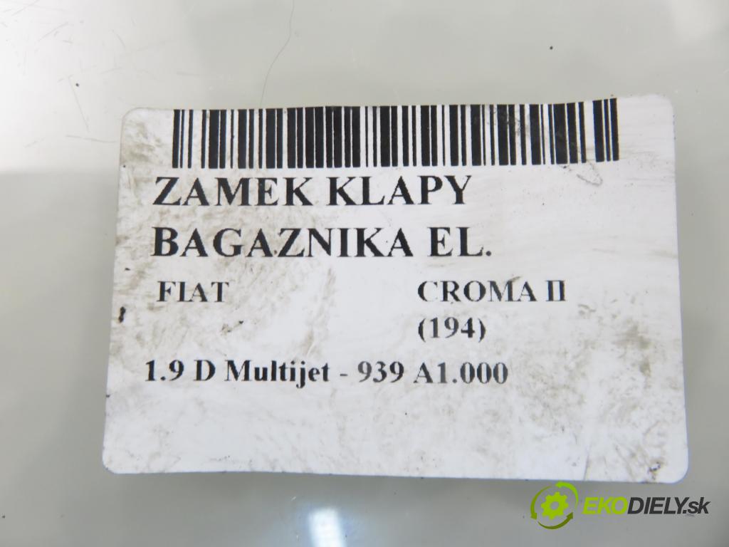 FIAT CROMA (194_) KOMBI 2005 88,00 1.9 D Multijet 120 - 939 A1.000 1910,00 zámok dveří kufr EL. 65006100