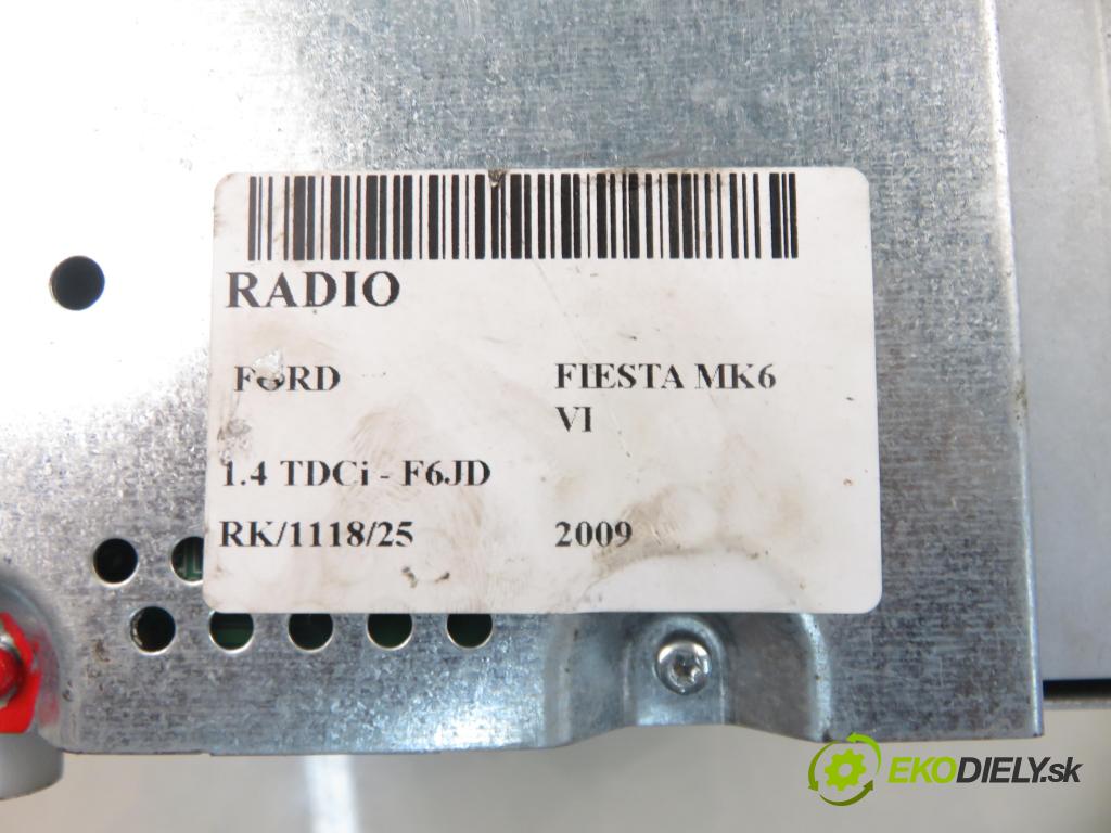 FORD FIESTA VI (CB1,CCN) HB 2009 51,00 1.4 TDCi - F6JD 1399,00 RADIO CD 8A6T18C815BN