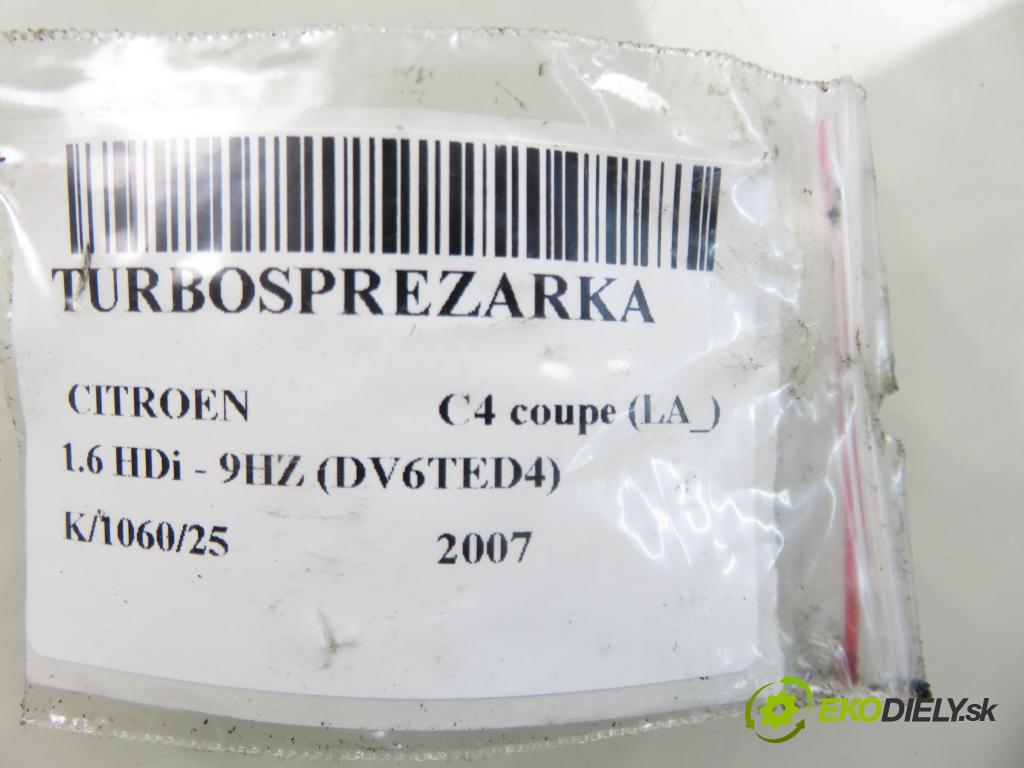 CITROEN C4 coupe (LA_) HB 2007 80,00 1.6 HDi - 9HZ (DV6TED4) 1560,00 RYCHLONABÍJEČKA: 9663199080 (Kompletní turbodmychadlo)