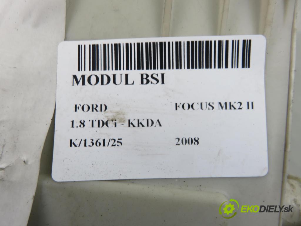FORD FOCUS II (DA_, HCP) HB 2008 85,00 1.8 TDCi 115 - KKDA 1753,00 MODUL BSI 7M5T14A073DD